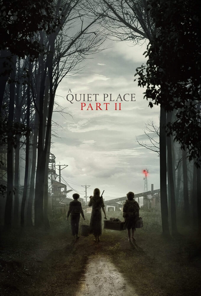 A Quiet Place Part II-2021