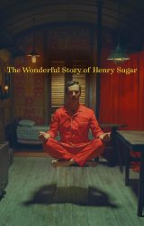 The Wonderful Story of Henry Sugar (2023)