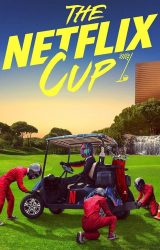 The Netflix Cup (2023)