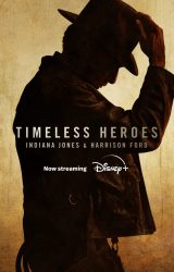 Timeless Heroes Indiana Jones and Harrison Ford 2023