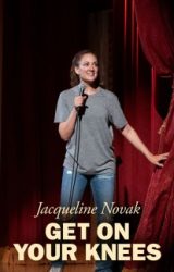 Jacqueline Novak Get on Your Knees (2024)