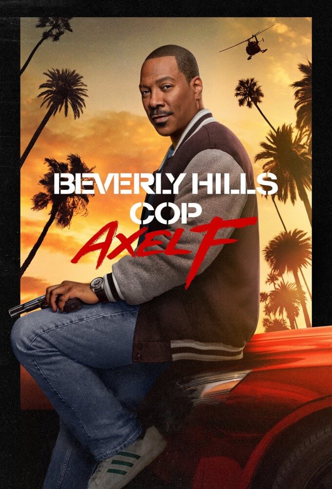 Beverly Hills Cop Axel F (2024)